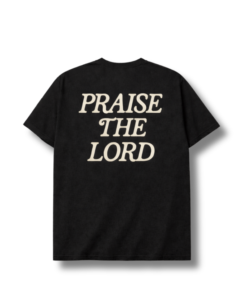 PRAISE THE LORD T-Shirt